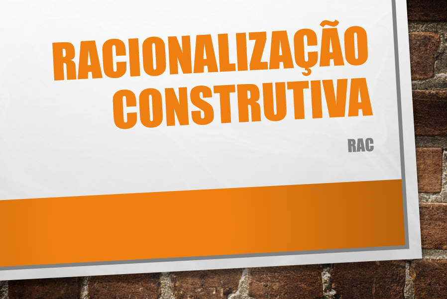 A-RACIONALIZAÇÃO CONSTRUTIVA - Turma A