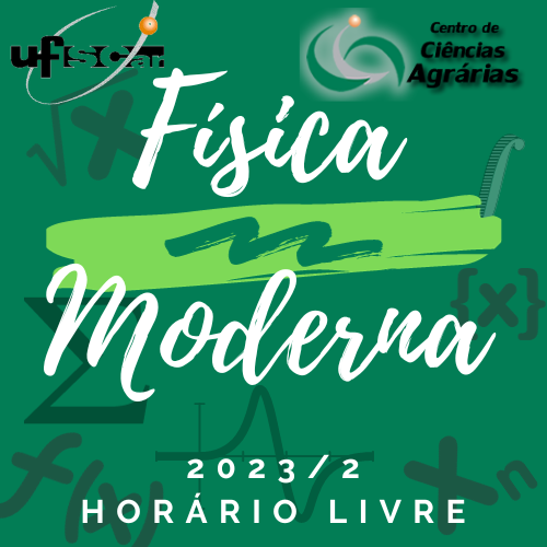 A 2023 FÍSICA MODERNA - Horário Livre