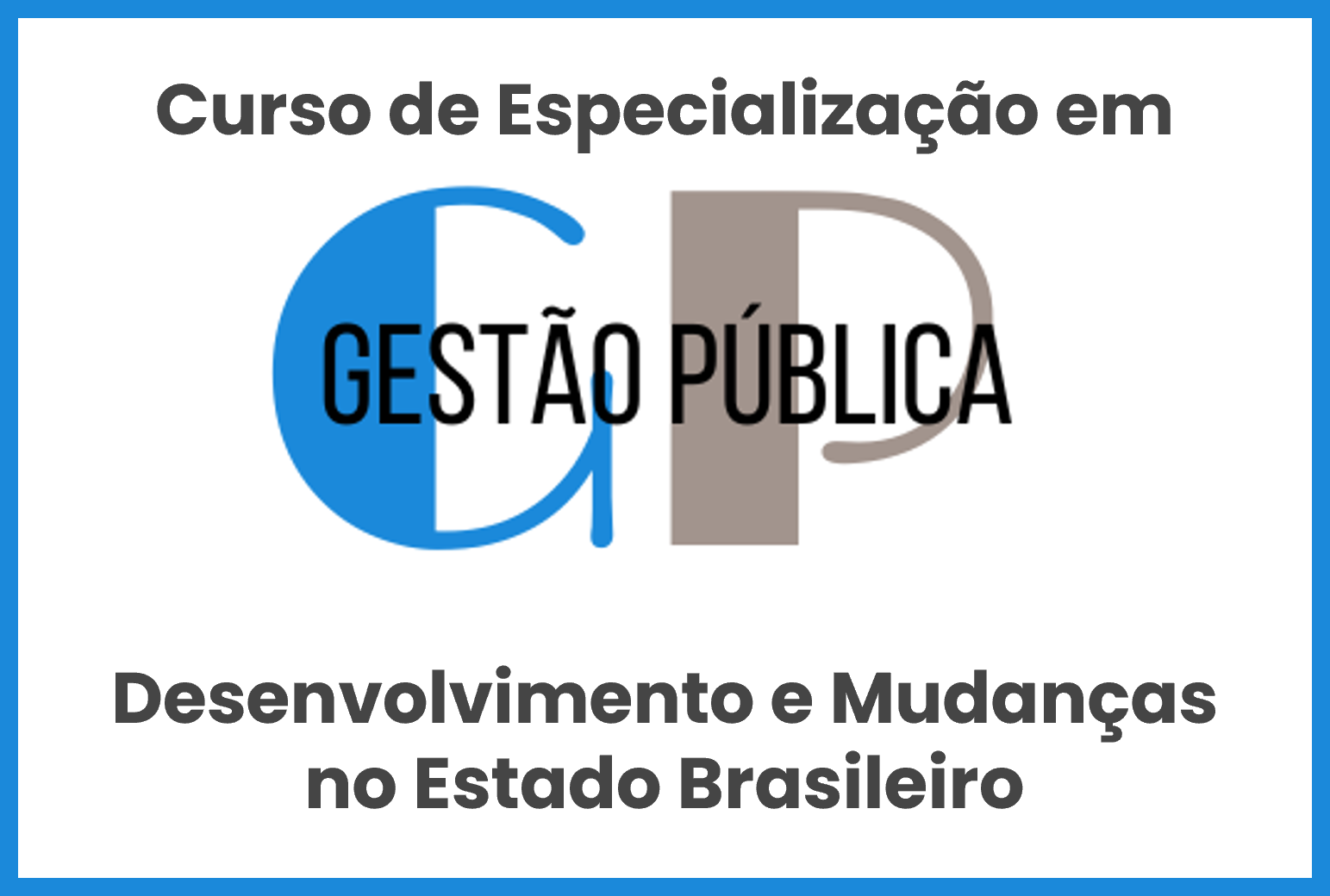 Desenvolvimento e Mudanças no Estado Brasileiro