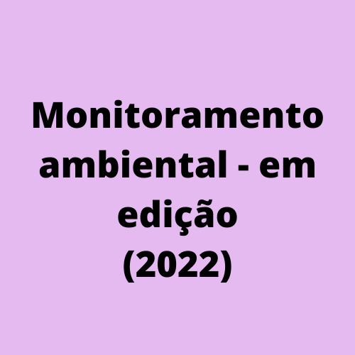 2022 - Em Edição: Projetos II - Monitoramento Ambiental
