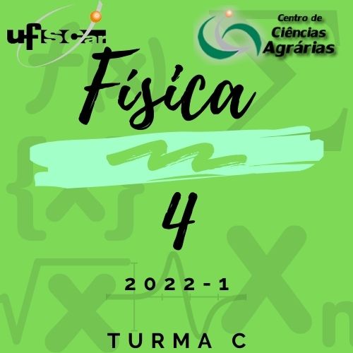 A 2022- 1 - FÍSICA 4 - Turma C
